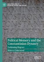 Political Memory and the Constantinian Dynasty