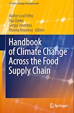 Handbook of Climate Change Across the Food Supply Chain 