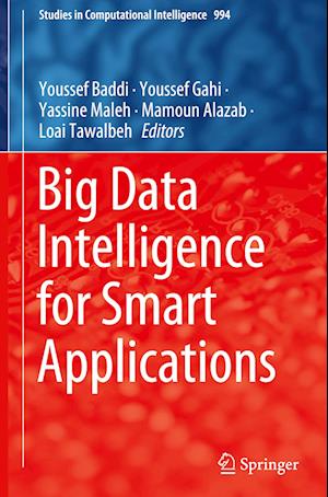 Big Data Intelligence for Smart Applications