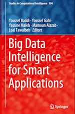 Big Data Intelligence for Smart Applications