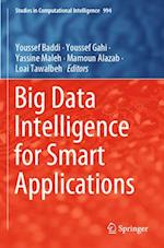 Big Data Intelligence for Smart Applications