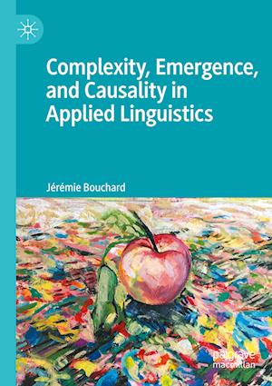 Complexity, Emergence, and Causality in Applied Linguistics