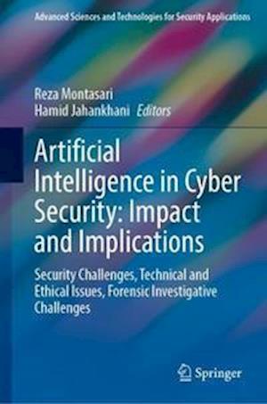 Artificial Intelligence in Cyber Security: Impact and Implications