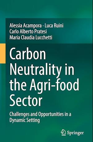 Carbon Neutrality in the Agri-food Sector