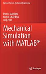 Mechanical Simulation with MATLAB (R)
