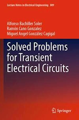 Solved Problems for Transient Electrical Circuits