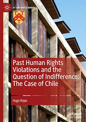 Past Human Rights Violations and the Question of Indifference: The Case of Chile