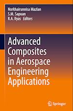 Advanced Composites in Aerospace Engineering Applications 