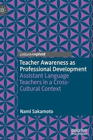 Teacher Awareness as Professional Development
