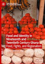 Food and Identity in Nineteenth and Twentieth Century Ghana