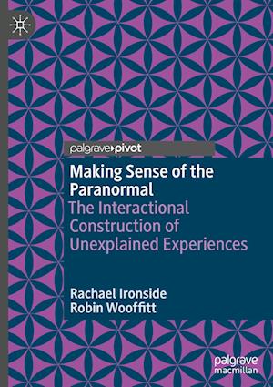 Making Sense of the Paranormal