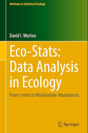 Eco-Stats: Data Analysis in Ecology