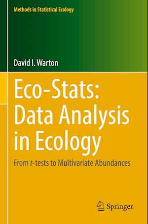 Eco-Stats: Data Analysis in Ecology