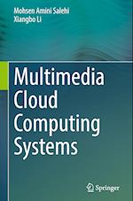 Multimedia Cloud Computing Systems