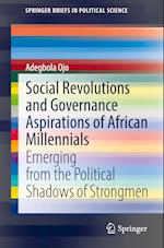 Social Revolutions and Governance Aspirations of African Millennials