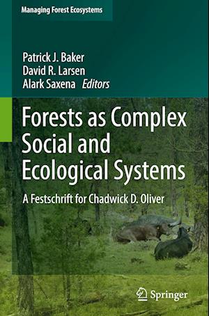 Forests as Complex Social and Ecological Systems