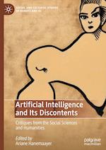 Artificial Intelligence and Its Discontents