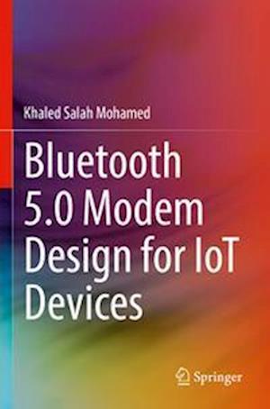 Bluetooth 5.0 Modem Design for IoT Devices