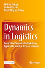 Dynamics in Logistics