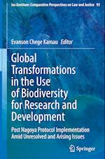 Global Transformations in the Use of Biodiversity for Research and Development