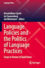 Language Policies and the Politics of Language Practices