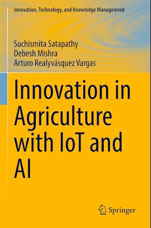 Innovation in Agriculture with IoT and AI