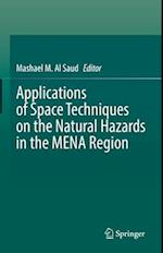 Applications of Space Techniques on the Natural Hazards in the MENA Region