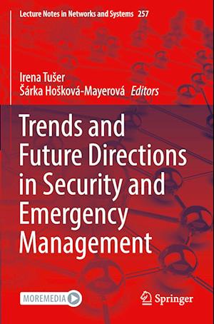 Trends and Future Directions in Security and Emergency Management