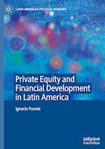 Private Equity and Financial Development in Latin America 