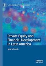 Private Equity and Financial Development in Latin America