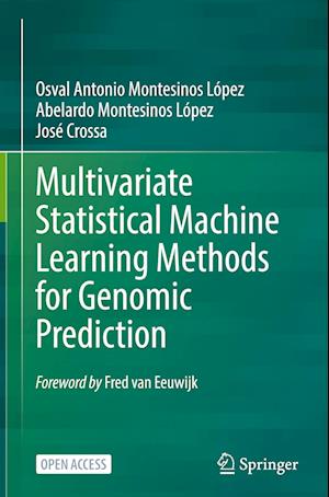 Multivariate Statistical Machine Learning Methods for Genomic Prediction