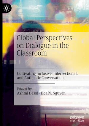 Global Perspectives on Dialogue in the Classroom