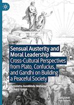 Sensual Austerity and Moral Leadership