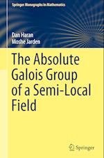 The Absolute Galois Group of a Semi-Local Field 