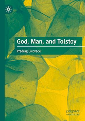 God, Man, and Tolstoy