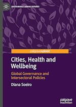 Cities, Health and Wellbeing