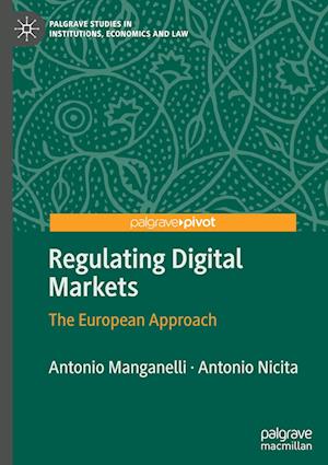 Regulating Digital Markets