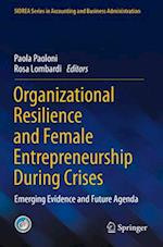 Organizational Resilience and Female Entrepreneurship During Crises