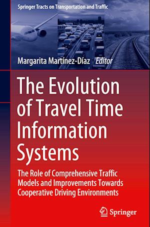 The Evolution of Travel Time Information Systems