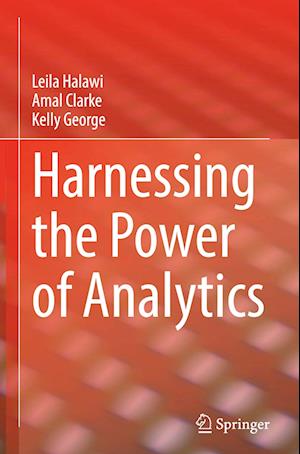 Harnessing the Power of Analytics