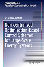 Non-centralized Optimization-Based Control Schemes for Large-Scale Energy Systems