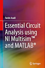 Essential Circuit Analysis using NI Multisim™ and MATLAB®