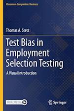Test Bias in Employment Selection Testing