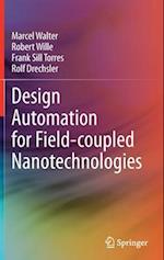 Design Automation for Field-coupled Nanotechnologies