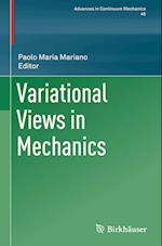 Variational Views in Mechanics 