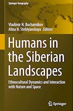 Humans in the Siberian Landscapes