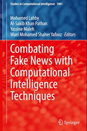 Combating Fake News with Computational Intelligence Techniques