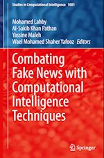 Combating Fake News with Computational Intelligence Techniques