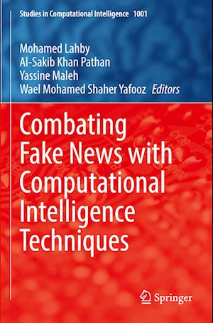 Combating Fake News with Computational Intelligence Techniques