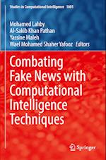 Combating Fake News with Computational Intelligence Techniques